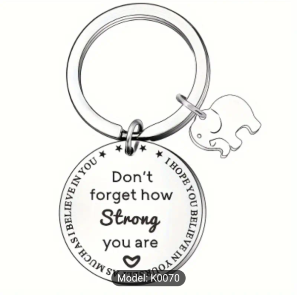Don't Forget How Strong You Are Keyrings